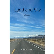(영문도서)Land and Sky: Essays Paperback, Aparejo Press, English, 9798218774752