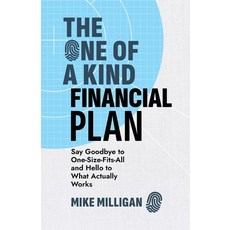 (영문도서)The One of a Kind Financial Plan: Say Goodbye to One-Size-Fits-All and Hello to... Paperback, Peaceful Profits, English, 9781967587025