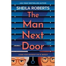 (영문도서)The Man Next Door Hardcover, Mira Books, English, 9780778305729