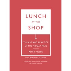 (영문도서)Lunch at the Shop: The Art and Practice of the Midday Meal Paperback, University of Washington Press, English, 9780295755229