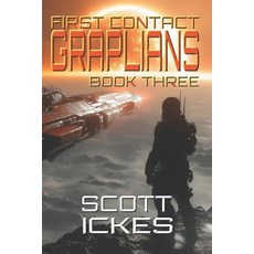(영문도서)First Contact: Graplians Paperback, Independently Published, English, 9798282712599