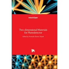 (영문도서) Two-dimensional Materials for Photodetector Hardcover, Intechopen, English, 9789535139515