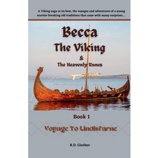 (영문도서) Becca The Viking & The Heavenly Runes Book 1 Voyage to Lindisfarne Paperback, K.A.Edwards, English, 9798224083459