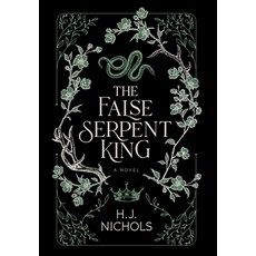 (영문도서)The False Serpent King Hardcover, H. J. Nichols, English, 9798999362018