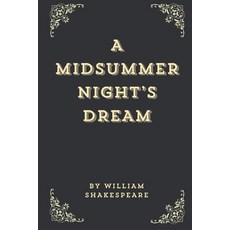 (영문도서) A Midsummer Night's Dream (Annotated Edition) Paperback, Independently Published, English, 9798883959133