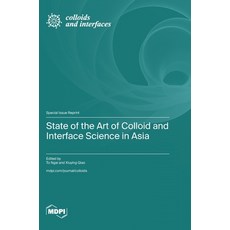 (영문도서)State of the Art of Colloid and Interface Science in Asia Hardcover, Mdpi AG, English, 9783725877911 Mdpi AG, English, 9783725877911