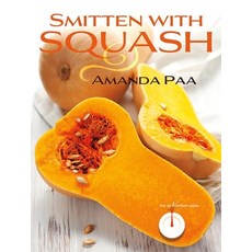 (영문도서) Smitten with Squash Paperback, Minnesota Historical Societ..., English, 9780873519397