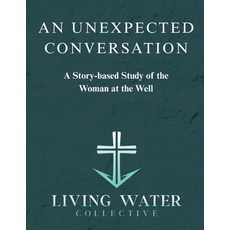 (英文圖書)An Unexpected Conversation 平裝版, Living Water Collective, 英文