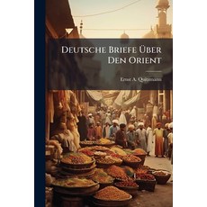 (英文書籍)Deutsche Briefe Über Den Orient 平裝版, Nabu Press, 英文