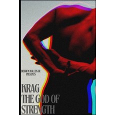 (영문도서) Krag: The God Of Strength Paperback, Independently Published, English, 9798334261808