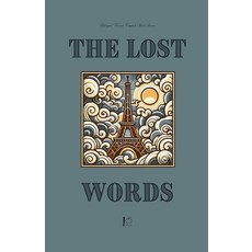 (영문도서) The Lost Words: Bilingual French-English Short Stories Paperback, Pomme Bilingual, English, 9798230333159