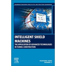 (英文圖書)Intelligent Shield Machines: The Application of Advanced Technologies in Tunnel... 平裝版, Elsevier, 英文