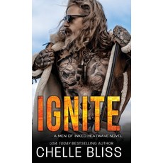 Ignite Hardcover, Bliss Ink, English, 9781950023943
