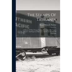 (영문도서) The Stamps Of Tasmania: A History Of The Postage Stamps Envelopes Post Cards Adhesive And ... Paperback, Legare Street Press, English, 9781015692350