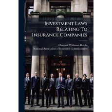(영문도서)Investment Laws Relating To Insurance Companies Paperback, Nabu Press, English, 9781272753979