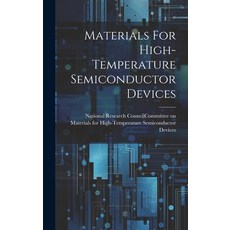 (영문도서) Materials For High-temperature Semiconductor Devices Hardcover, Legare Street Press, English, 9781019734926