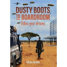(英文圖書)Dusty Boots to Boardroom; follow your dreams 精裝版, Integral Growth Ltd, 英文