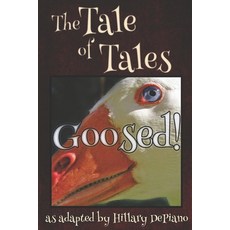 (英文圖書)Goosed!: a funny fairy tale one act play [Theatre Script] 平裝版, Independently Published, 英文
