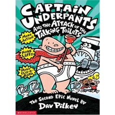 Scholastic Captain Underpants and the Attack of Talking Toilets