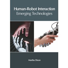 Human-Robot Interaction: Emerging Technologies Hardcover, Clanrye International