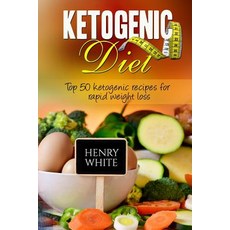 (영문도서) Ketogenic Diet: Top 50 ketogenic recipes for rapid weight loss: What is the ket... Paperback, Createspace Independent Pub..., English, 9781545024256