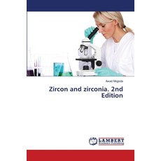 (영문도서)Zircon and zirconia. 2nd Edition Paperback, LAP Lambert Academic Publis..., English, 9786208499495