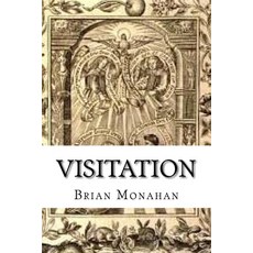 (영문도서) Visitation: A Play in four acts Paperback, Createspace Independent Pub..., English, 9781548958664