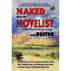(英文圖書)Naked Came The Novelist: Sequel to "Naked Came The Sasquatch " #2 in the Basin V... 平裝版, Independently Published, 英文