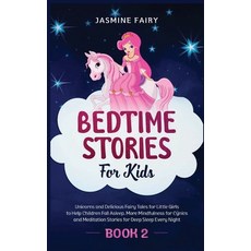 Bedtime Stories for Kids: (Book 2) Unicorns and Delicious Fairy Tales for Little Girls to Help Child... Hardcover, Charlie Creative Lab, English, 9781801326605