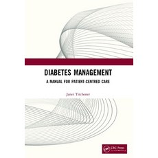 Diabetes Management: A Manual for Patient-Centred Care Paperback, CRC Press