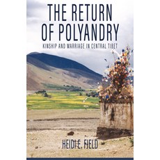 (영문도서) The Return of Polyandry: Kinship and Marriage in Central Tibet Paperback, Berghahn Books, English, 9781805397199