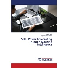 (영문도서) Solar Power Forecasting Through Machine Intelligence Paperback, LAP Lambert Academic Publis..., English, 9786208222482