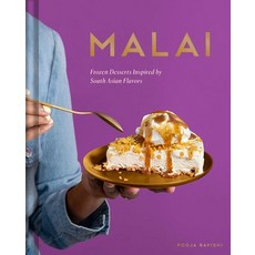 (영문도서) Malai: Frozen Desserts with South Asian Flavors Hardcover, Weldon Owen, English, 9798886741872