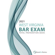 2021 West Virginia Bar Exam Total Preparation Book Paperback, Independently Published, English, 9798574006382