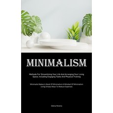 (영문도서) Minimalism: Methods For Streamlining Your Life And Arranging Your Living Space Including Eng... Paperback, Allen Jervey, English, 9781835734681