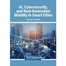 (英文圖書)AI Cybersecurity and Next-Generation Mobility in Smart Cities 平裝版, Igi Global Scientific Publi..., 英文