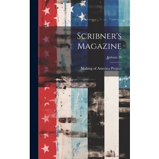 (영문도서) Scribner's Magazine; Volume 20 Hardcover, Legare Street Press, English, 9781021157270