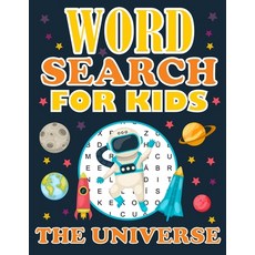 Word Search For Kids - The Universe: Word Search Puzzles Are A Fun Way To Learn Glossary Terms For A... Paperback, Independently Published, English, 9798707824647