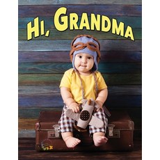 Hi Grandma: A Large Print Picture Book for Adults and Seniors Living with Dementia Alzheimer's Dis... Paperback, Independently Published, English, 9798704979319