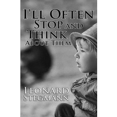 (영문도서) I'll Often Stop and Think About Them Paperback, Createspace Independent Pub..., English, 9781726378994