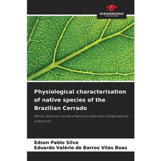 (英文圖書)Physiological characterisation of native species of the Brazilian Cerrado 平裝版, Our Knowledge Publishing, 英文