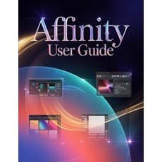 (英文圖書)Affinity User Guide: A Step-by-Step Manual for Beginners and Seniors Covering Es... 平裝版, Independently Published, 英文