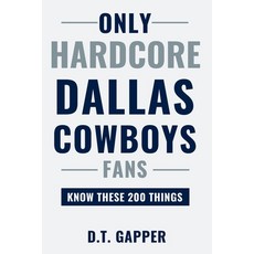 (英文圖書)Only HARDCORE Dallas Cowboys Fans Know These 200 Things: Deep-Cut Trivia Hidden... 平裝版, Independently Published, 英文