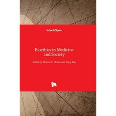 (영문도서) Bioethics in Medicine and Society Hardcover, Intechopen, English, 9781838811778