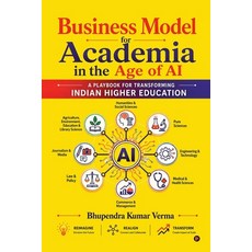 (英文圖書)Business Model for Academia in the Age of AI: A Playbook for Transforming Indian... 平裝版, Notion Press, 英文