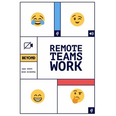 Remote Teams Work: A Simple Handbook for Building and Managing a Successful Remote Team. Paperback, Independently Published