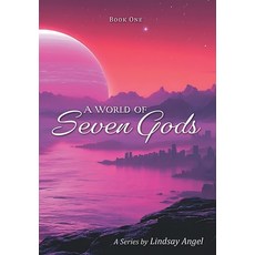 (영문도서)A World of Seven Gods Hardcover, FriesenPress, English, 9781038346346