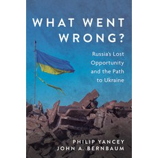 (영문도서) What Went Wrong?: Russia's Lost Opportunity and the Path to Ukraine Paperback, Cascade Books, English, 9781666747973