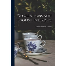 (영문도서) Decorations and English Interiors Paperback, Hassell Street Press