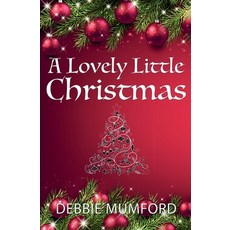 (영문도서) A Lovely Little Christmas Paperback, Wdm Publishing, English, 9781956057300